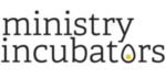 Ministry Incubators